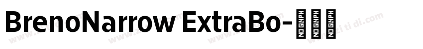BrenoNarrow ExtraBo字体转换
